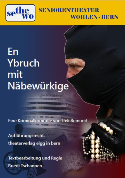 Theater 'En Ybruch mit Näbewürkige'