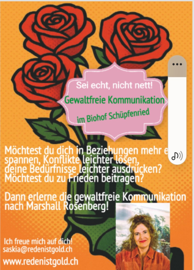 Sei echt, nicht nett! Gewaltfreie Kommunikation auf dem Biohof Schüpfenried